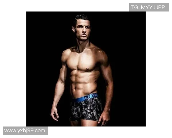 足球明星代言内裤背后的故事与市场潜力分析 足球明星代言内裤背后的故事与市场潜力分析